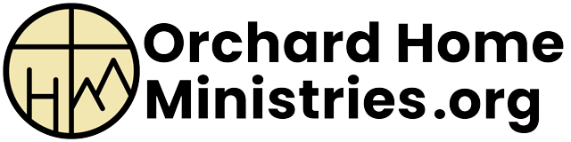Orchard Home Ministries